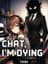 Chat, I’m Dying
