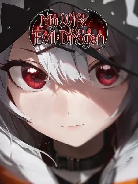Couverture de My Wife is an Evil Dragon